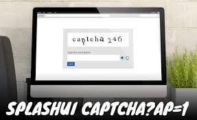 Splashui CAPTCHA?AP=1